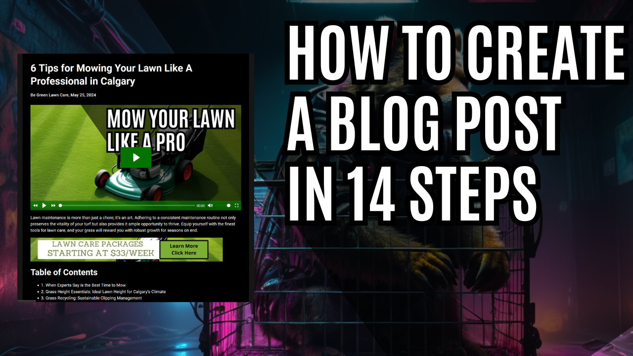How to Write a Blog Post in Calgary: A 14-Step Blueprint